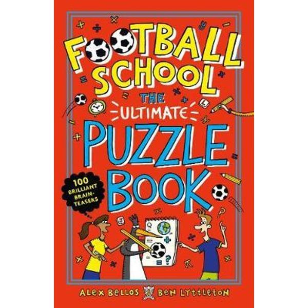 预订Football School: The Ultimate Puzzle Book:100 Brilliant Brain-teasers