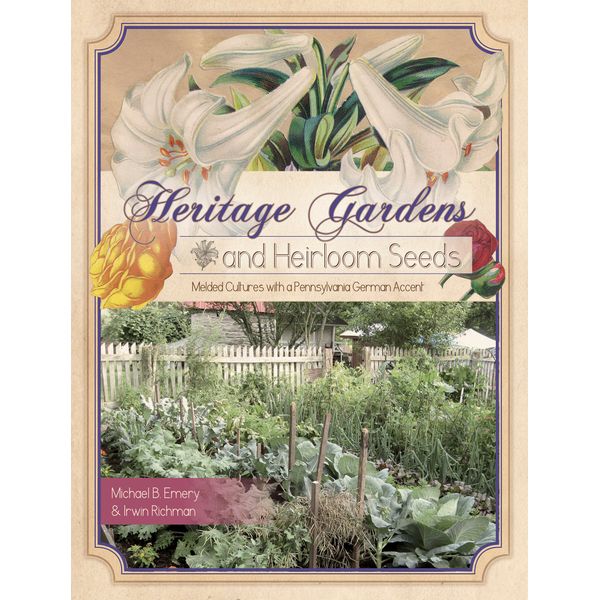 Heritage Gardens, Heirloom Seeds - Paperback / softback