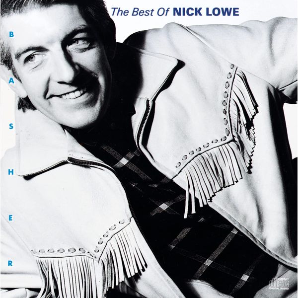 Basher: The Best of Nick Lowe