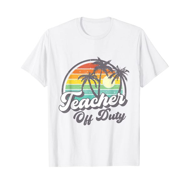 Teacher Off Duty T-Shirt