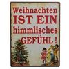 Sign - Weihnachten ist ein himmlisches gefühl !