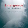 Emergence: Emily Dickinson