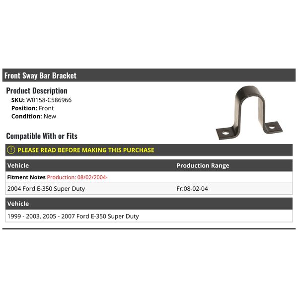 Front Sway Bar Bracket - Compatible with 1999-2007 Ford E-350 Super Duty (From 8/2/2004)