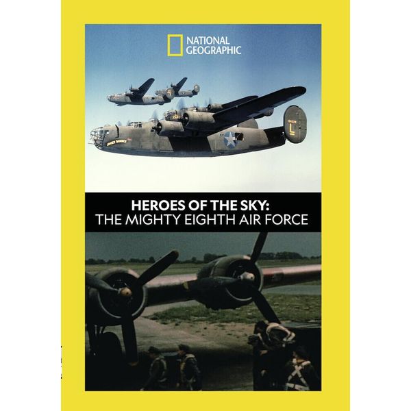 Heroes of the Sky: The Mighty Eighth Airforce