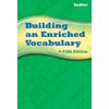 Building An Enriched Vocabulary Student Edition (Softcover)