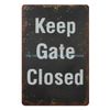 Keep Gate Closed metal tin sign home interior design
