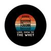 Show the Whey Protein Powder PopSockets with Interchangeable PopGrip