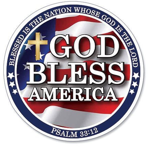 God Bless America Psalm 33:12 Scripture "Blessed is the Nation Whose God is the Lord" 6" Round Flexible Auto Car Magnet Decal Religious Gift