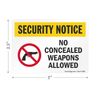 SmartSign "Security Notice - No Concealed Weapons Allowed" Label | 3.5" x 5" Laminated Vinyl