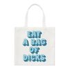 Eat A Bag Of Dicks Regular Tote Bag