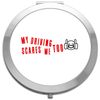My driving scares me too [CM17FLS] compact pocket mirror - silver round circle shape