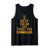 Keep Calm Trust Sommelier Wine Steward Restaurant Worker Tank Top