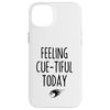 Feeling 'Cue Tiful' Today Billiard Cue Pool Snooker Case for iPhone 14 Plus