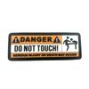Danger Do Not Touch PVC Velcro Emblem Badge Patch
