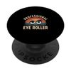 Professional Eye Roller Sarcastic Humor |---- PopSockets Adhesive PopGrip