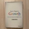 Semi organic growth tactics and strategi