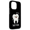 iPhone 13 Pro Sweet Tooth Funny Dental Pun Case