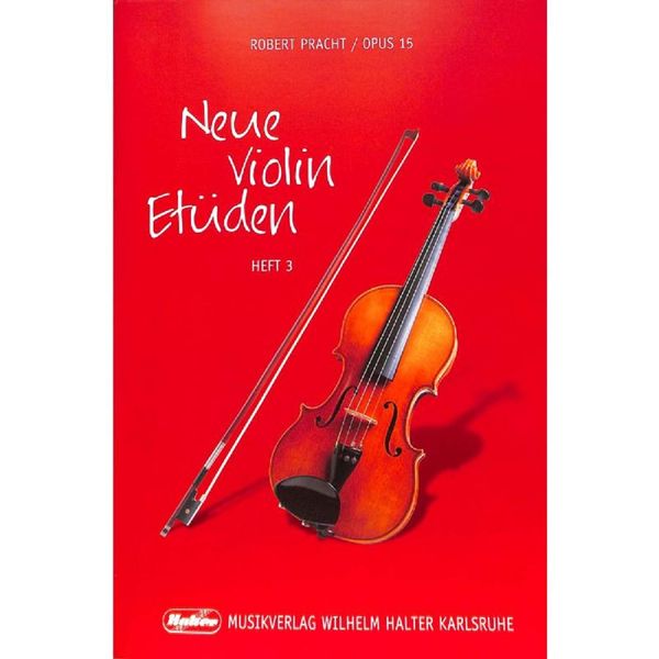 Robert Pracht: Neue Violin-Etüden op.15 Band 3 - 59 Etüden in fortschreitendem Schwierigkeitsgrad (Noten)