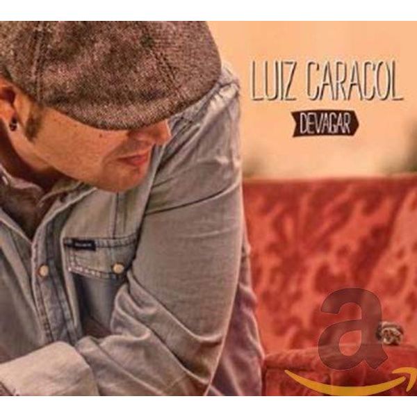 Luiz Caracol - Devagar