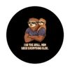 I Do the Grill Mom Does Everything Dad Chef Grill Daddy PopSockets Swappable PopGrip