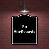 No Surfboards BLACK Aluminum Composite Sign 8.5''x10''