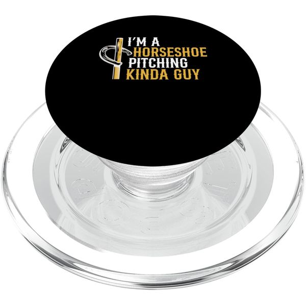 Im A Horseshoe Pitching Kinda Guy PopSockets PopGrip for MagSafe