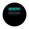 Funny Baldacious Definition | Baldness | Hairless Bald PopSockets Swappable PopGrip