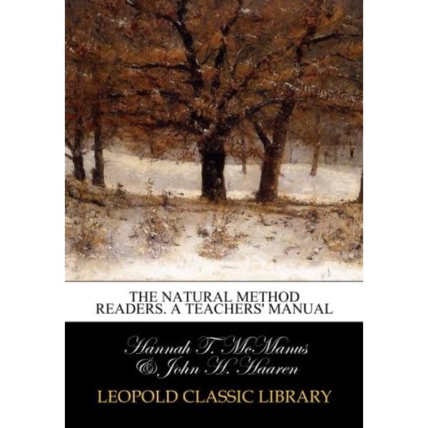 The Natural Method Readers. A Teachers' Manual