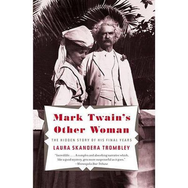 预订 Mark Twain's Other Woman: The Hidden Story o...