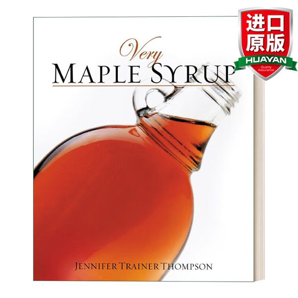 Very Maple Syrup Very Cookbooks 英文原版 极枫糖浆 食谱 Jennifer Trainer Thompson 英文版 进口英语原版书籍