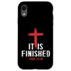 iPhone XR It Is Finished Jesus Christ Happy Easter Sunday Case