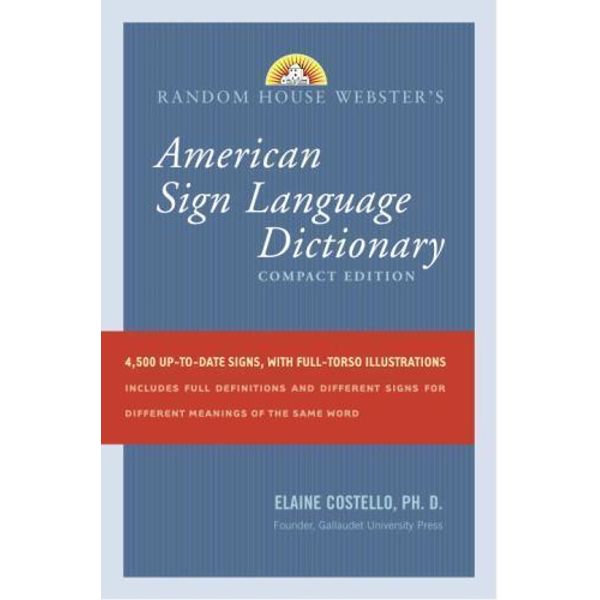 Random House Webster's American Sign Language Dictionary: Compact Edition