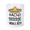 Nacho Average Van Lady Makeup Brush Pencil Pot