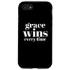 iPhone SE (2020) / 7 / 8 Grace Wins Every Time Case