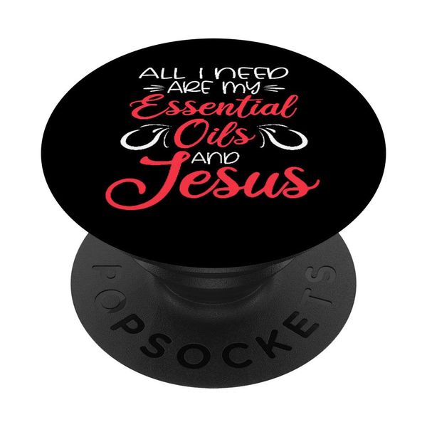 Essential Oils Aromatherapy Christian Jesus Funny PopSockets Swappable PopGrip