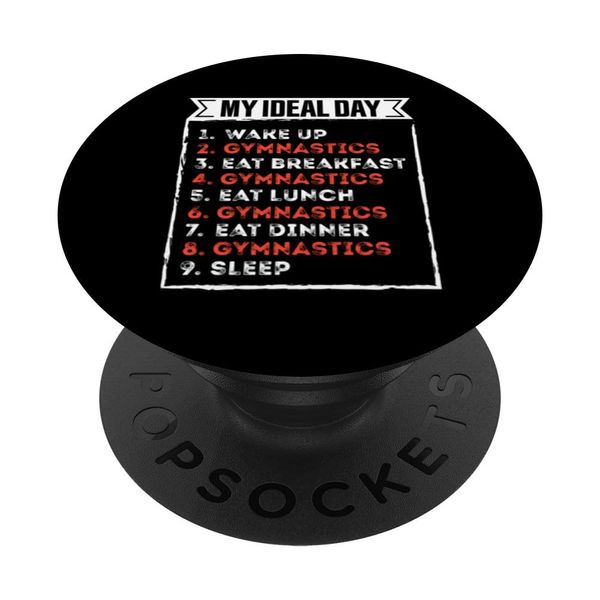 Funny Gymnastics my ideal day PopSockets Adhesive PopGrip