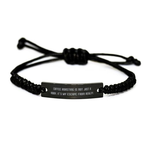 Fun Coffee Roasting Black Rope Bracelet, Coffee Roasting is not Just a., Nice Gifts for Men Women from Friends, Birthday Gifts, Coffee Roasting Appreciation Gifts, Gifts for Coffee roasters, Coffee