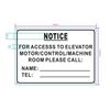 Notice For Access To Elevator Motor/control/machine Room Please Call Sign (REFLECTIVE, White, ALUMINIUM,7X10 INCH,RUST FREE)