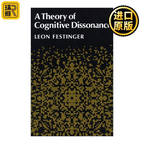 英文原版 A theory of cognitive dissonance 认知失调理论 利昂·费斯汀格 英文版 进口英语原版书籍