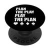 Plan The Play Play The Plan Bridge Player Card Game PopSockets Adhesive PopGrip