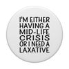 Funny Mid-Life Crisis Laxative Joke Meme PopSockets Adhesive PopGrip