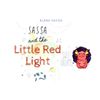 Sassa and The Little Red Light