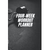 Four-week workout planner: weekly workout planner notebook journal 2021.