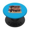 prayer bible Verse religious grace upon grace PopSockets Swappable PopGrip