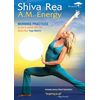 Shiva Rea: Am Energy