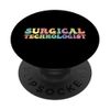 Surgical Technologist Tech Scrub Tech PopSockets with Interchangeable PopGrip