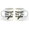 If Dad Can't Fix It... | Funny Gift Idea Cup Tea Coffee | 11oz White Mug