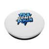 Blue Choices Choices Blue Graphic PopSockets Adhesive PopGrip