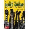 Beginning Blues Guitar: Rhythm and Solos