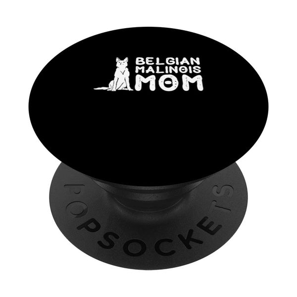 Belgian Malinois Mom Guard Dog PopSockets Swappable PopGrip